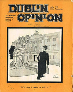 Dublin Opinion - Vol. XXII (23) - July 1944: The National Humorous Journal of Ireland