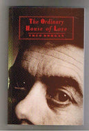 The Ordinary House of Love