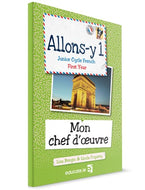 Allons-y 1: Junior Cycle French, First Year - Mon chef d'oeuvre