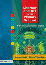 Load image into Gallery viewer, Literacy and ICT in the Primary School: A Creative Approach to English