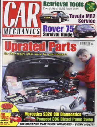 Car Mechanics magazine, June 2010: uprated parts, Mercedes S320 Cdi diagnostics, Peugeot 306 diesel pump, Rover 75, Toyota MR2