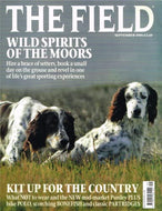 The Field magazine, September 2006: wild spirits of the moors - setters, day on the grouse, country clothing, mid-market Purdey, bike polo, scorching bonefish, classic partridges