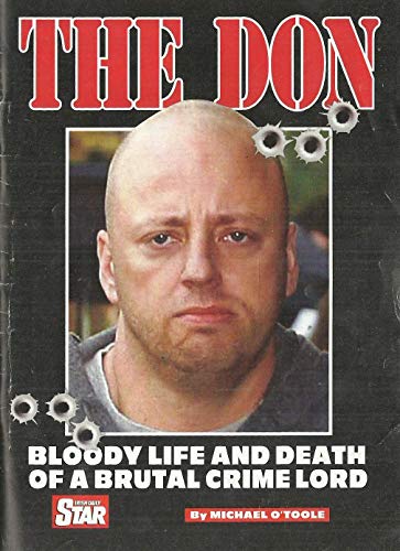 The Don: Bloody Life and Death of a Brutal Crime Lord
