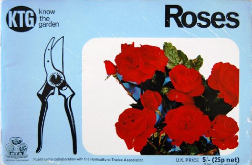 Roses (Know the Garden S.)