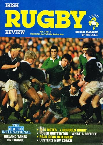 Irish Rugby Review, Vol 4, No 4, 1987: Official magazine of the IRFU - Digital International: Ireland v France, Roger Quittenton, Paul Dean, Ulster's new coach