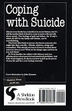 Load image into Gallery viewer, Coping with Suicide (Overcoming common problems)