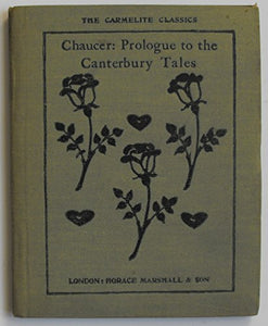 The Prologue to the Canterbury Tales. Edited by C. T. Onions (Carmelite Classics.)
