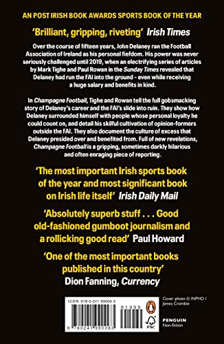 Champagne Football: John Delaney and the Betrayal of Irish Football: The Inside Story
