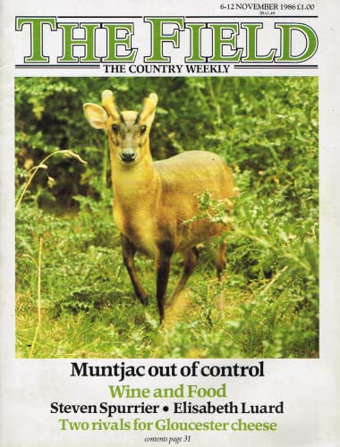 The Field magazine, 6-12 November 1986: Muntjac out of control, wine and food, Steven Spurrier, Elisabeth Luard, Gloucester cheese