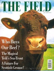 The Field magazine, July 2000: beef, Teifi's sea-trout, Scottish grouse