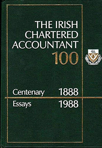 Irish Chartered Accountant: Centenary Essays