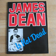 James Dean Is Not Dead