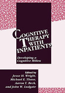 Cognitive Therapy Inpatients: Developing a Cognitive Milieu