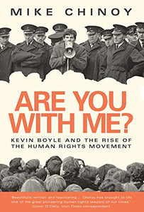 Are You With Me?: Kevin Boyle and the Rise of The Human Rights Movement