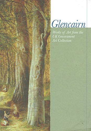 Glencairn: Works of Art from the UK Government Art Collection
