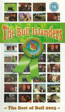 Load image into Gallery viewer, The Bull Islanders: The Best of Bull 2003