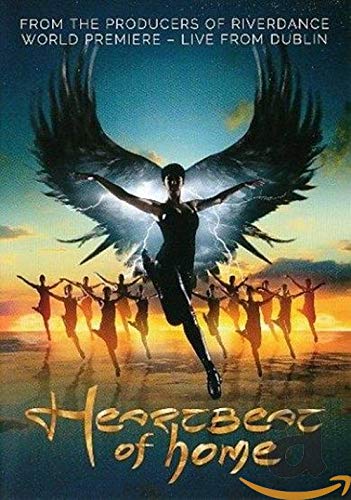 Heartbeat Of Home: Live From Dublin [DVD] [2014]