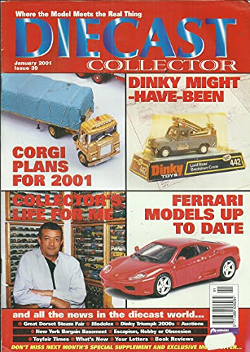 Diecast Collector, Issue 39, January 2001 - Where the Model Meets the Real Thing