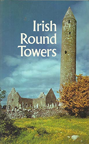 Irish round towers (The Irish heritage series)