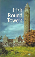 Irish round towers (The Irish heritage series)