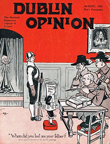 Dublin Opinion - Vol. XXI No. 246 - August 1942: The National Humorous Journal of Ireland