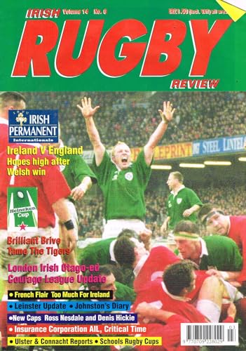 Irish Rugby Review, Vol 14, No 6, 1997: Ireland v England, Brive vs Tigers, London Irish Otago-ed, Courage League, Ross Nesdale and Denis Hickie