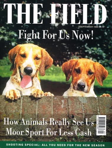 The Field magazine, September 1999 - shooting special, how animals really see us, moor sport
