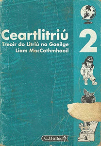 Ceartlitriú 2: Treoir do Litriú na Gaeilge