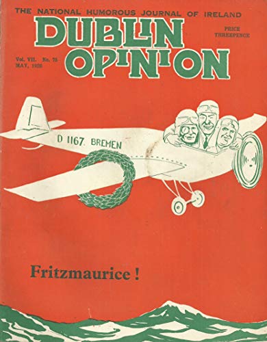 Dublin Opinion - Vol. VII, No. 75 - May 1928 - The National Humorous Journal of Ireland