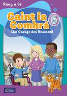 Caint is Comhrá 6 - Rang a Sé: Clár Gaeilge don Bhunscoil