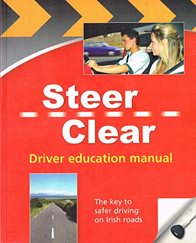 Steer Clear: Driver Education Manual