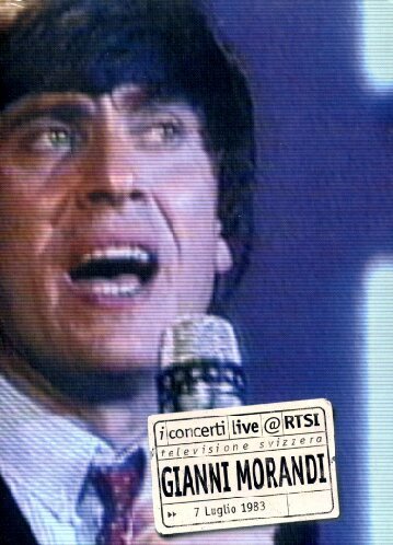 Gianni Morandi: I Concerti Live at RTSI (Live @RTSI) CD+DVD