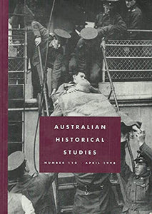 Australian Historical Studies: Volume 99, Number 100, April 1998