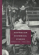Australian Historical Studies: Volume 99, Number 100, April 1998
