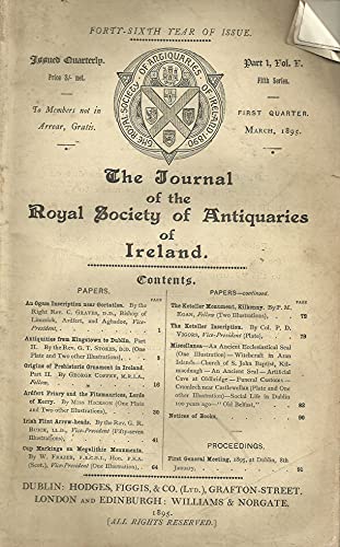 The Journal of the Royal Society of Antiquaries of Ireland - Part 1, Vol. V, Fifth Series, First Quarter, March 1895