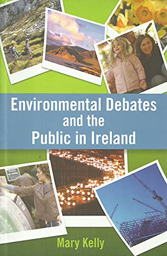 Environmental Debates and the Public in Ireland