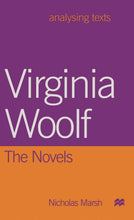 Load image into Gallery viewer, Virginia Woolf: The Novels (Analysing Texts)