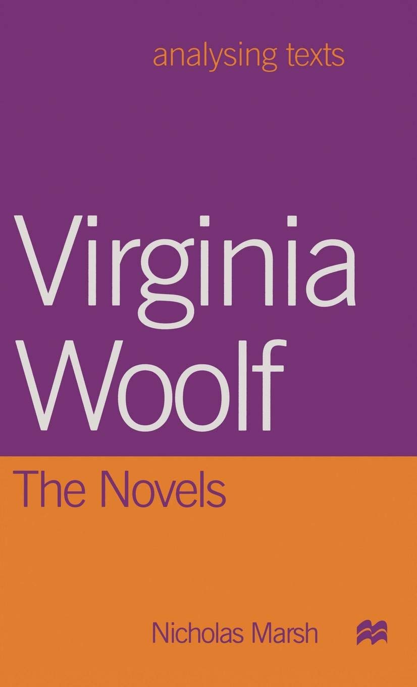 Virginia Woolf: The Novels (Analysing Texts)