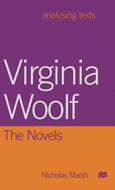 Virginia Woolf: The Novels (Analysing Texts)