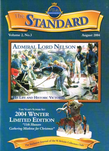 William Britain - The Standard, Volume 2, No 3, August 2004 - Exclusive Journal of the W. Britain Collectors Club