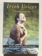 Irish Voices at Glyndebourne . .  and the Wexford Festival Connection.