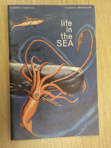 Life in the Sea - Science Service Science Program