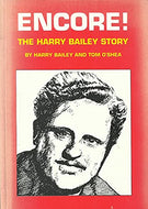 Encore!: The Harry Bailey story