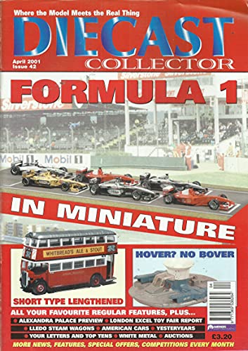 Diecast Collector, Issue 42, April 2001 - Where the Model Meets the Real Thing