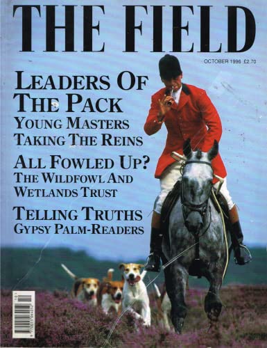 The Field magazine, October 1996: leaders of the pack - young masters; the Wildfowl and Wetlands Trust; gypsy palm-readers