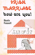 Load image into Gallery viewer, Irish Marriage: How are You?