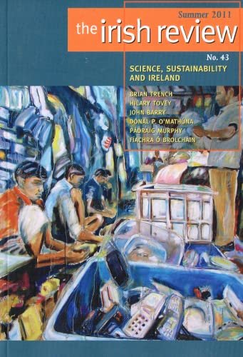 Irish Review 2011: Issue 43 - Science, Sustainability and Ireland