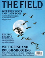 The Field magazine, January 2005: wet pheasants and dank dogs, Max Hastings, beating the hunting ban, wild geese and rough-shooting, fieldcraft, fowl and game