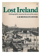 Lost Ireland: A Photographic Record at the Turn of the Century