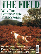 The Field magazine, November 1996: why the Greens need field sports, why do Irish gundogs excel?, Paxman's Icelandic fishing saga, best country Christmas presents